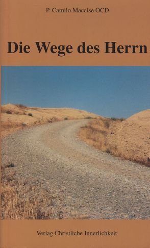 Die Wege des Herrn von Maccise,  Camilo, Reiter,  Anneliese, Sagardoy,  Antonio