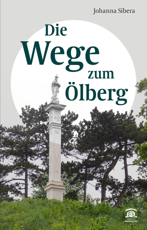 Die Wege zum Ölberg von Sibera,  Johanna