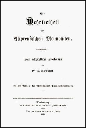 Die Wehrfreiheit der altpreußischen Mennoniten von Mannhardt,  Wilhelm