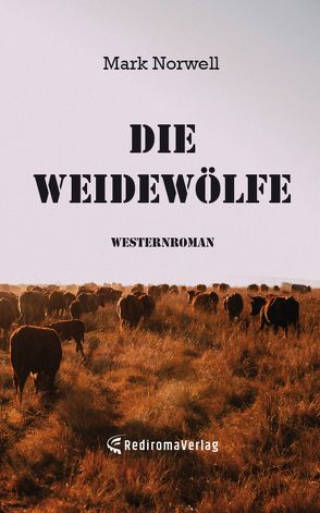 Die Weidewölfe von Norwell,  Mark