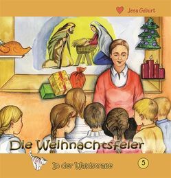 Die Weihnachtsfeier von Hildebrant,  Nelly, Schulz,  Irina