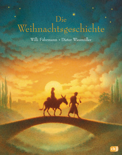 Die Weihnachtsgeschichte von Faehrmann,  Willi, Wiesmüller,  Dieter