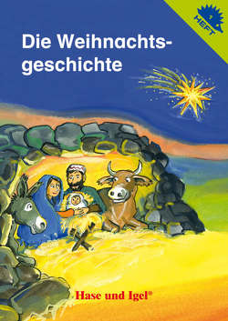 Die Weihnachtsgeschichte / Igelheft 1