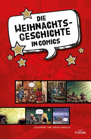 Die Weihnachtsgeschichte in Comics von Baltes,  Steffi, Cariello,  Sergio