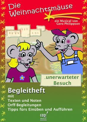 Die Weihnachtsmäuse, Regie- und Liederheft von Philippsen,  Gero