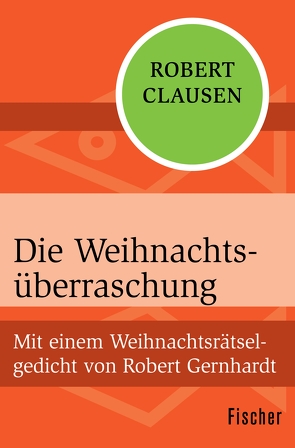 Die Weihnachtsüberraschung von Clausen,  Robert