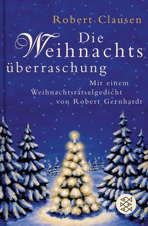 Die Weihnachtsüberraschung von Clausen,  Robert