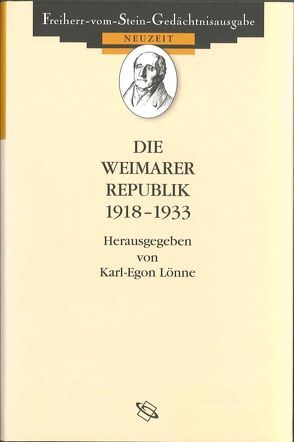 Die Weimarer Republik 1918-1933 von Lönne,  Karl E