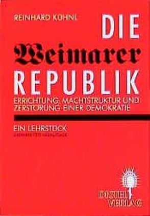 Die Weimarer Republik von Kühnl,  Reinhard