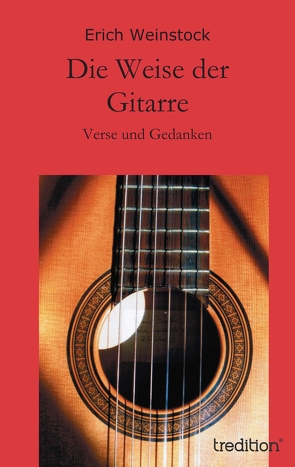 Die Weise der Gitarre von Weinstock,  Erich