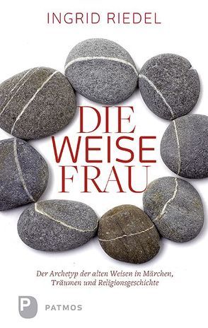 Die weise Frau von Riedel,  Ingrid