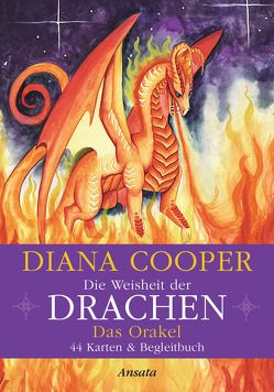 Die Weisheit der Drachen – Das Orakel von Cooper,  Diana, Molitor,  Juliane