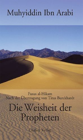 Die Weisheit der Propheten von Herrmann,  Wolfgang, Ibn Arabi,  Muhyiddin