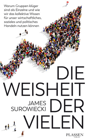 Die Weisheit der Vielen von Surowiecki,  James