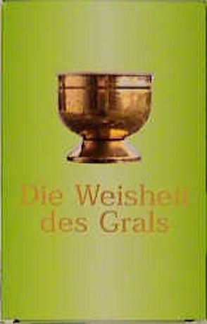 Die Weisheit des Grals von Krey,  Bea
