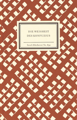 Die Weisheit des Konfuzius von Stange,  Hans O. H.