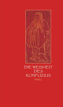 Die Weisheit des Konfuzius von Gräfe,  Ursula, Konfuzius, Stange,  Hans O. H.