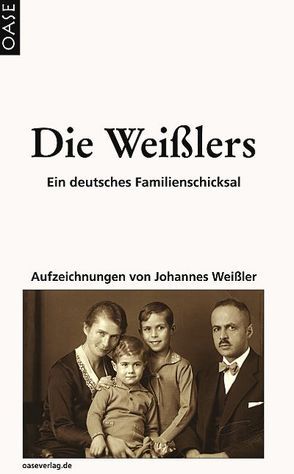 Die Weißlers von Weißler,  Johannes