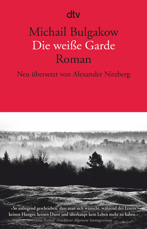 Die weiße Garde von Bulgakow,  Michail, Nitzberg,  Alexander