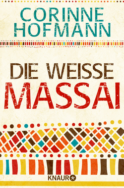 Die weiße Massai von Hofmann,  Corinne