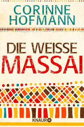 Die weiße Massai von Hofmann,  Corinne