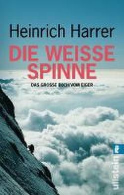 Die Weisse Spinne von Harrer,  Heinrich