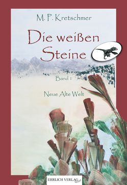 Die weißen Steine von Kretschmer,  Markus Peter