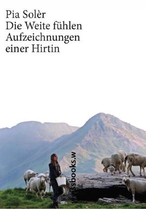 Die Weite fühlen von Kuhn,  Daniela, Solèr,  Pia