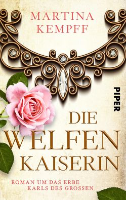 Die Welfenkaiserin von Kempff,  Martina