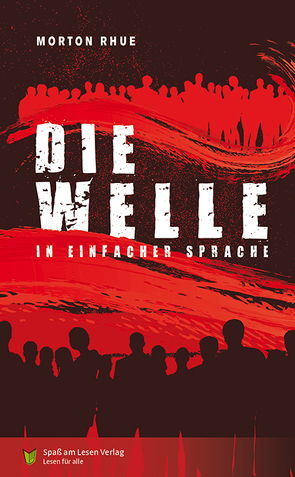 Die Welle von Dix,  Eva, Rhue,  Morton, Spaß am Lesen Verlag GmbH