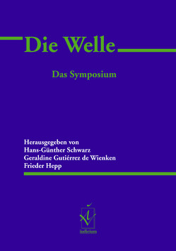 Die Welle von Gutiérrez de Wienken,  Geraldine, Hepp,  Frieder, Schwarz,  Hans-Günther