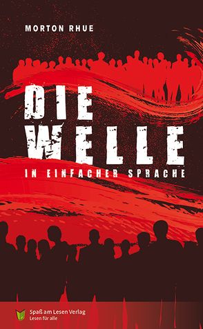 Die Welle von Dix,  Eva, Rhue,  Morton, Spaß am Lesen Verlag GmbH