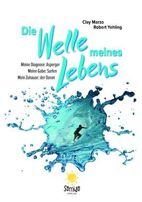 Die Welle meines Lebens von Marzo,  Clay, Yehling,  Robert