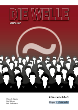 Die Welle – Morthon Rhue – Lesebegleiter von Biedermann,  Julia, Staleker,  Michaela, Udo,  Staleker