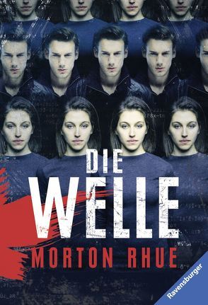 Die Welle von Noack,  Hans-Georg, Rhue,  Morton