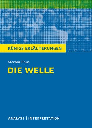 Die Welle – The Wave von Morton Rhue. von Freund,  Winfried, Rhue,  Morton