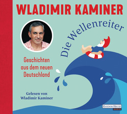 Die Wellenreiter von Kaminer,  Wladimir