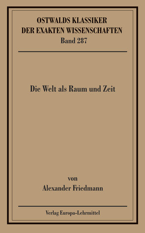 Die Welt als Raum und Zeit (Friedmann) von Singer,  Georg