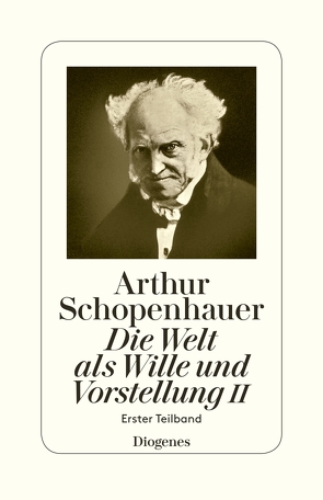 Die Welt als Wille und Vorstellung II von Hübscher,  Arthur, Schopenhauer,  Arthur