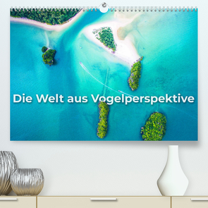 Die Welt aus der Vogelperspektive (Premium, hochwertiger DIN A2 Wandkalender 2023, Kunstdruck in Hochglanz) von SF