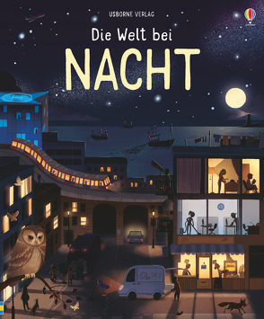 Die Welt bei Nacht von Cowan,  Laura, Pang,  Bonnie