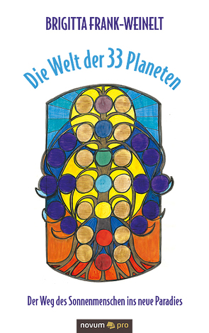 Die Welt der 33 Planeten von Frank-Weinelt,  Brigitta