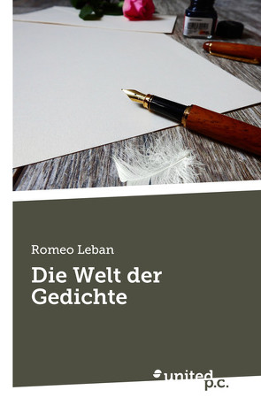 Die Welt der Gedichte von Leban,  Romeo