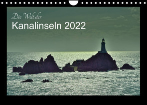 Die Welt der Kanalinseln 2022 (Wandkalender 2022 DIN A4 quer) von Just,  Gerald