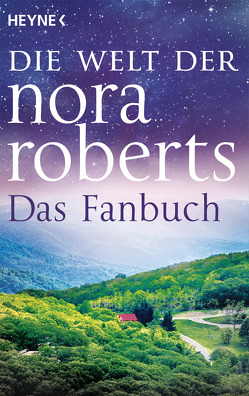 Die Welt der Nora Roberts von Heyne Verlag