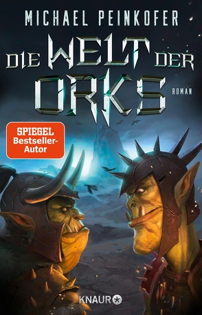 Die Welt der Orks von Peinkofer,  Michael