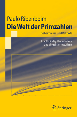 Die Welt der Primzahlen von Keller,  Wilfrid, Ribenboim,  Paulo, Richstein,  Jörg