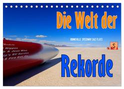 Die Welt der Rekorde – Bonneville Speedway (Tischkalender 2024 DIN A5 quer), CALVENDO Monatskalender von Ehrentraut,  Dirk