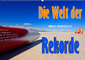 Die Welt der Rekorde – Bonneville Speedway (Wandkalender 2023 DIN A2 quer) von Ehrentraut,  Dirk