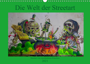 Die Welt der Streetart (Wandkalender 2021 DIN A3 quer) von van Dutch,  Tom